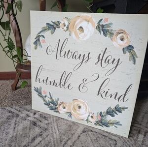 Boho Southwest Floral Stretched Canvas Wall Art, "Always Stay Humble & Kind"